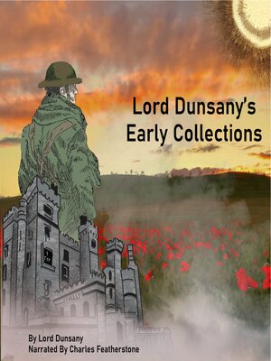 cover image of Lord Dunsany's Early Collections